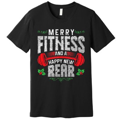 Merry Fitness And A Happy New Rear Funny Christmas Exercise Tank Top Premium T-Shirt