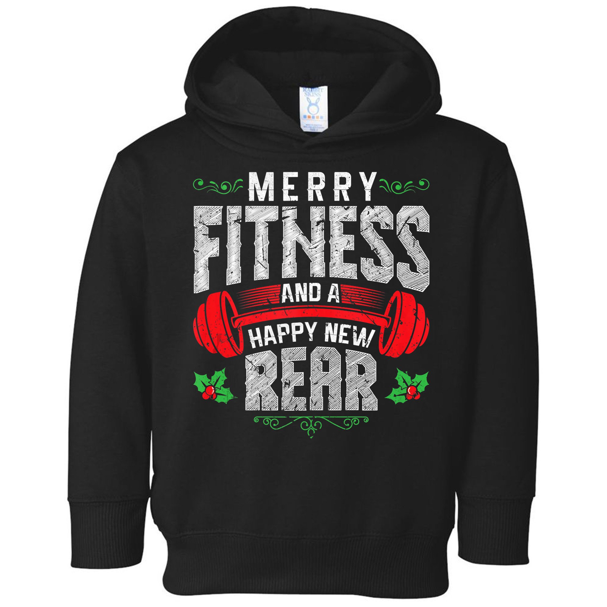 Merry Fitness And A Happy New Rear Funny Christmas Exercise Tank Top Toddler Hoodie