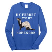 My Ferret Ate My Homework Rodent Animal European Polecat Gift Long Sleeve Shirt