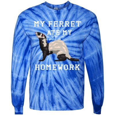 My Ferret Ate My Homework Rodent Animal European Polecat Gift Tie-Dye Long Sleeve Shirt