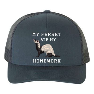 My Ferret Ate My Homework Rodent Animal European Polecat Gift Yupoong Adult 5-Panel Trucker Hat