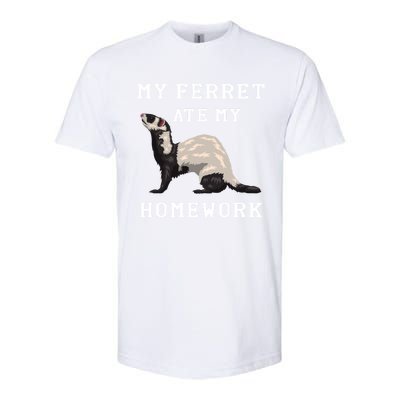 My Ferret Ate My Homework Rodent Animal European Polecat Gift Softstyle CVC T-Shirt