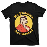 My Flabbers Are Gasted Flabbergasted Funny Retro Woman T-Shirt