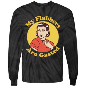 My Flabbers Are Gasted Flabbergasted Funny Retro Woman Tie-Dye Long Sleeve Shirt