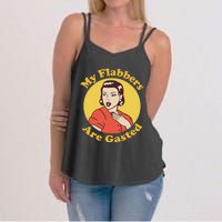 My Flabbers Are Gasted Flabbergasted Funny Retro Woman Women's Strappy Tank