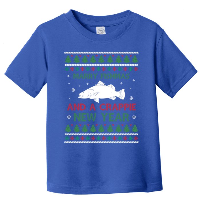 Merry Fishmas And A Crappie New Year Saying Ugly Christma Great Gift Toddler T-Shirt