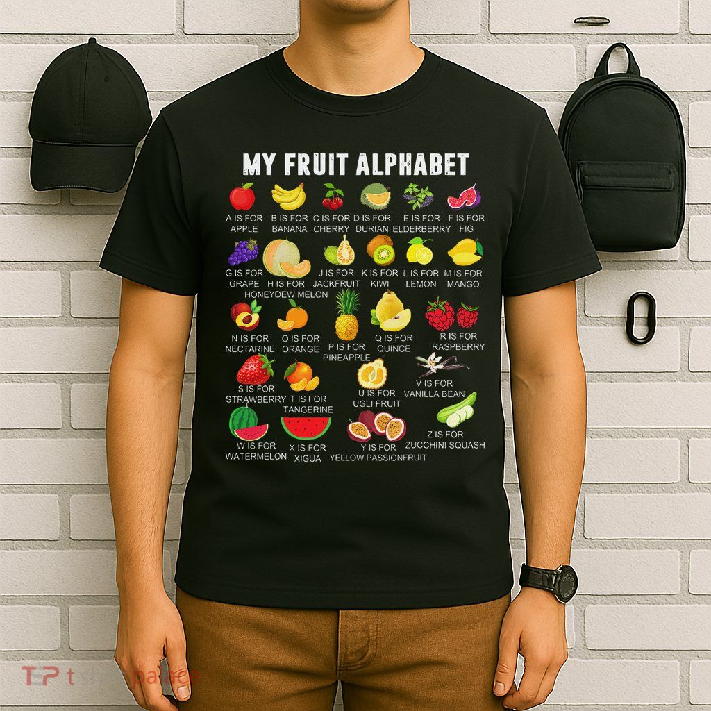 My Fruit Alphabet Fun Learning Reading Fruits T-Shirt