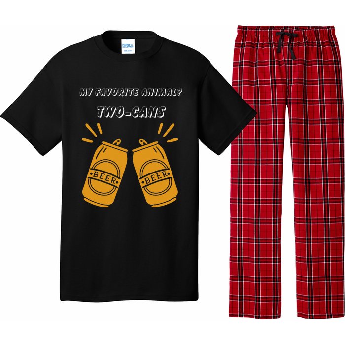 My Favorite Animal Is Twocans Beer Pajama Set