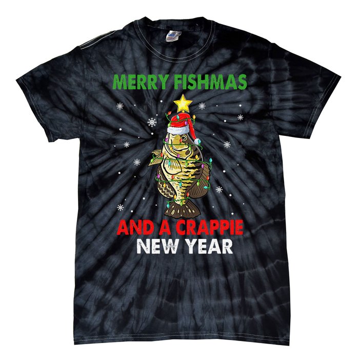 Merry Fishmas And A Crappie New Year Fishing Funny Xmas  Tie-Dye T-Shirt