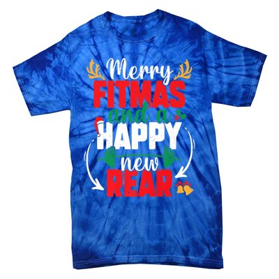 Merry Fitmas And A Happy New Rear New Year Christmas Workout Gift Tie-Dye T-Shirt