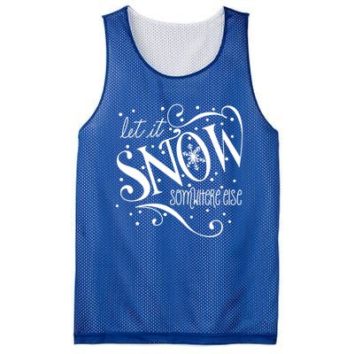 Mel F Arts Let It Snow Somewhere Else Winter Holiday Great Gift Mesh Reversible Basketball Jersey Tank