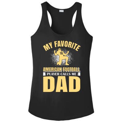 My Favorite American Football Player Calls Me Dad Ladies PosiCharge Competitor Racerback Tank