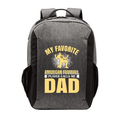 My Favorite American Football Player Calls Me Dad Vector Backpack