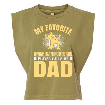 My Favorite American Football Player Calls Me Dad Garment-Dyed Women's Muscle Tee