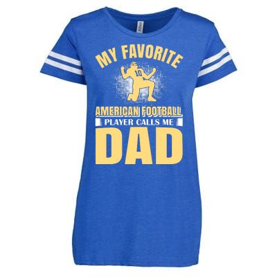 My Favorite American Football Player Calls Me Dad Enza Ladies Jersey Football T-Shirt