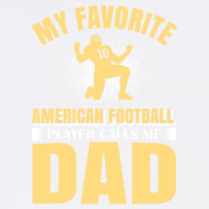 My Favorite American Football Player Calls Me Dad Garment-Dyed Sweatshirt