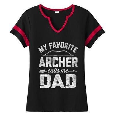 My Favorite Archer Calls Me Dad Archery FatherS Day Ladies Halftime Notch Neck Tee