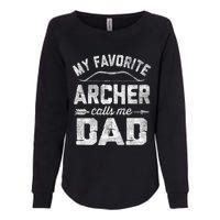 My Favorite Archer Calls Me Dad Archery FatherS Day Womens California Wash Sweatshirt