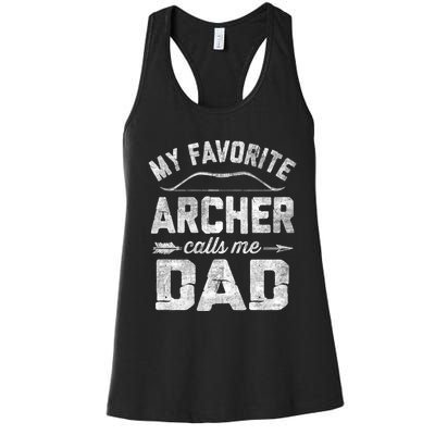 My Favorite Archer Calls Me Dad Archery FatherS Day Women's Racerback Tank