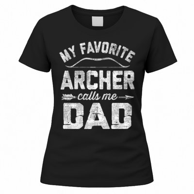 My Favorite Archer Calls Me Dad Archery FatherS Day Women's T-Shirt