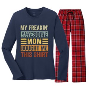 My Freakin' Awesome Mom Bought Me This Family Women's Long Sleeve Flannel Pajama Set 