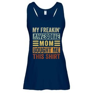 My Freakin' Awesome Mom Bought Me This Family Ladies Essential Flowy Tank