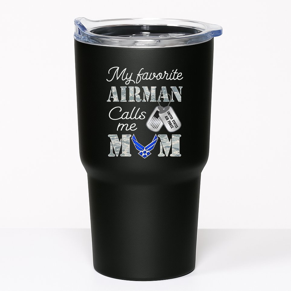 My Favorite Airman Calls Me Mom Air Force Mom Tumbler