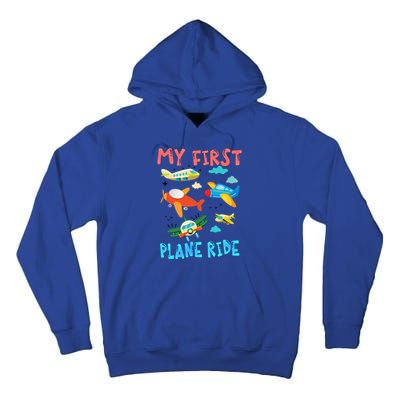 My First Airplane Ride Gift First Time Flying Gift Tall Hoodie