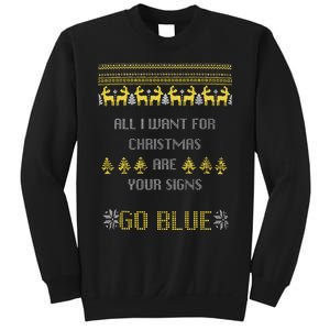 Michigan Football All I Want For Christmas Are Your Signs Sweatshirt