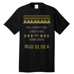 Michigan Football All I Want For Christmas Are Your Signs Tall T-Shirt