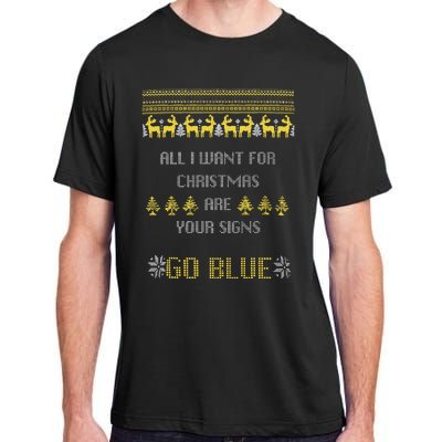 Michigan Football All I Want For Christmas Are Your Signs Adult ChromaSoft Performance T-Shirt