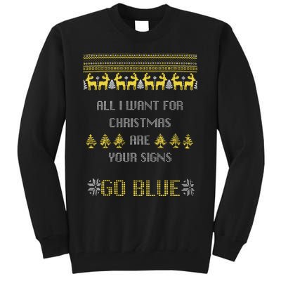 Michigan Football All I Want For Christmas Are Your Signs Tall Sweatshirt