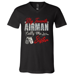 My Favorite Airman Calls Me Sister Proud Air Force Sister V-Neck T-Shirt