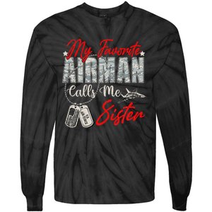 My Favorite Airman Calls Me Sister Proud Air Force Sister Tie-Dye Long Sleeve Shirt