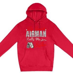 My Favorite Airman Calls Me Sister Proud Air Force Sister Premium Pullover Hoodie