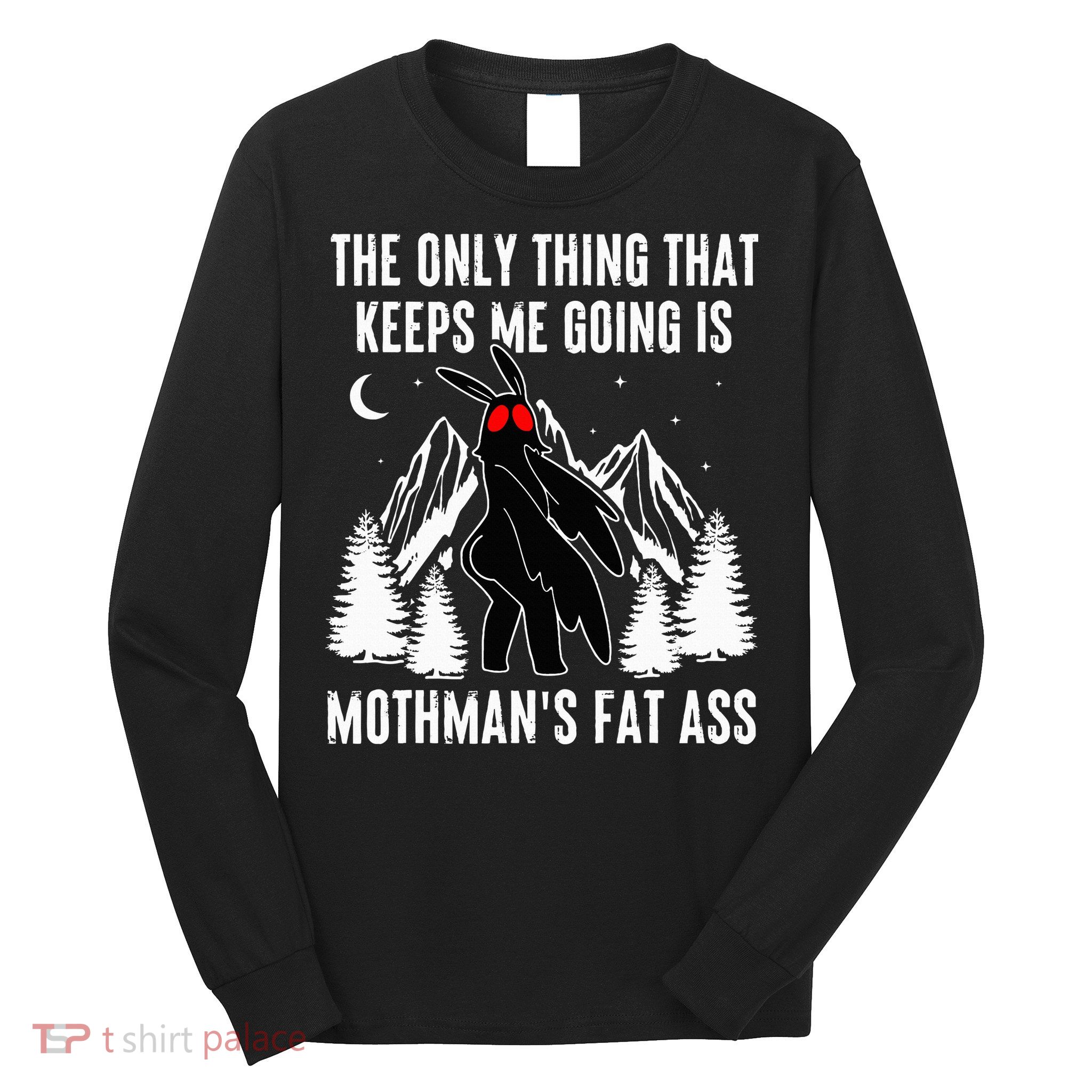 Mothman Fat Ass Vintage Cryptid Funny Mothman  Long Sleeve Shirt