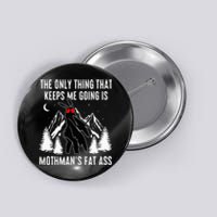 Mothman Fat Ass Vintage Cryptid Funny Mothman  Button