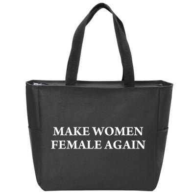 Make Female Again Zip Tote Bag