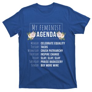 My Feminist Agenda Cool Feminist Feminism Funny Gift T-Shirt