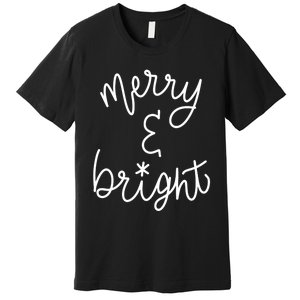 Mel F. Arts Merry And Bright Holiday Christmas Cheer Premium T-Shirt