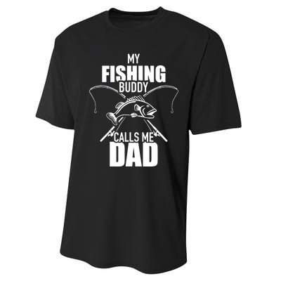 My fishing buddy calls me dad Performance Sprint T-Shirt