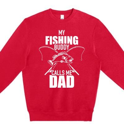 My fishing buddy calls me dad Premium Crewneck Sweatshirt