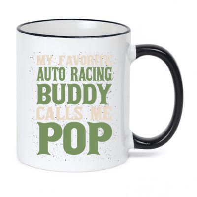 My Favorite Buddy Car Racing Dad Auto Racing Daddy Hobby Gift 11oz Black Color Changing Mug