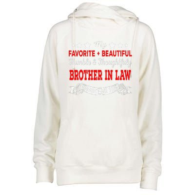 My Favorite Beautiful Brother In Law Funny Father's Day Gift Womens Funnel Neck Pullover Hood