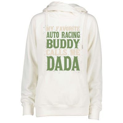 My Favorite Buddy Car Racing Dada Auto Racing Dad Hobby Gift Womens Funnel Neck Pullover Hood