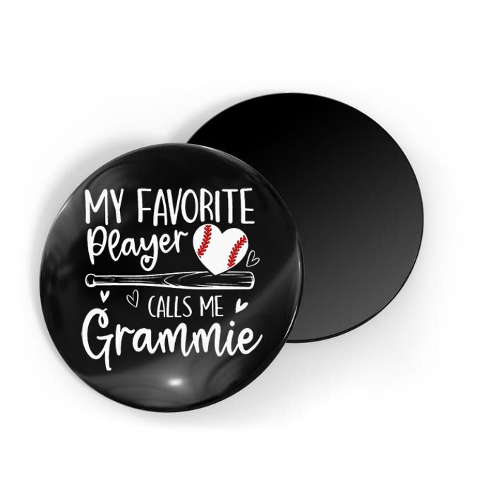 My Favorite Baseball Player Calls Me Grammie Mothers Day Magnet