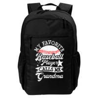 My Favorite Baseball Player Calls Me Grandma Baseball Family Daily Commute Backpack