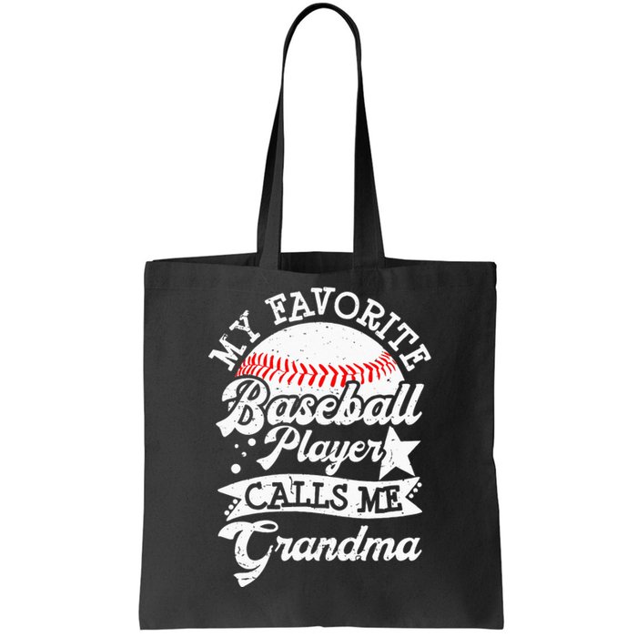 My Favorite Baseball Player Calls Me Grandma Baseball Family Tote Bag