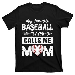 My Favorite Baseball Player Calls Me Mom Mothers Day T-Shirt