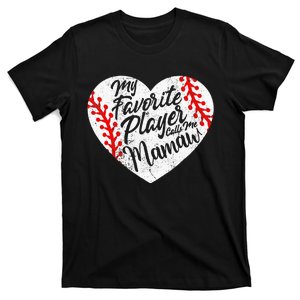 My Favorite Baseball Player Calls Me Mamaw Heart Family T-Shirt